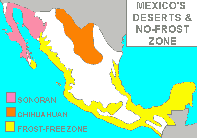 Mexico's deserts and no-frost zones
